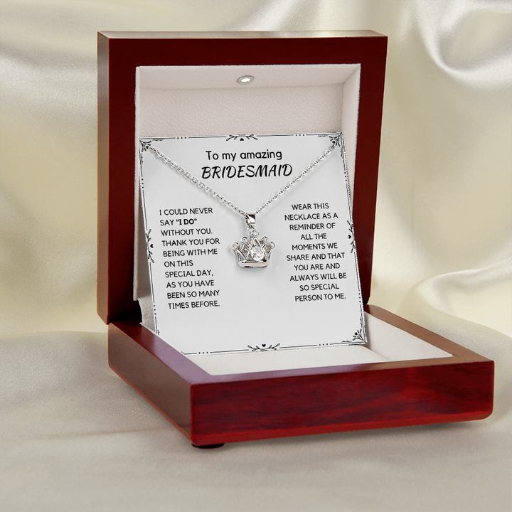 Bridesmaid - Special Person - Crown Necklace