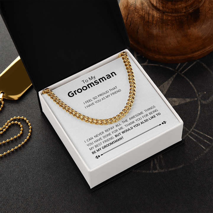 Groomsman - Best Friend  - Cuban Link Chain