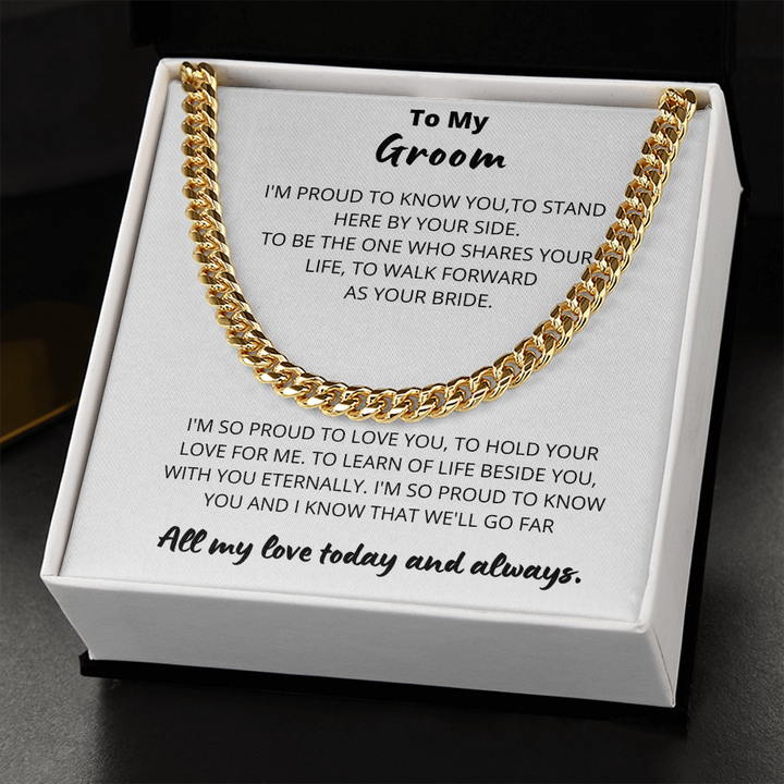 Groom - One who shares Your Life  - Cuban Link Chain