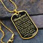 Husband - Gave My Heart - Military Necklace