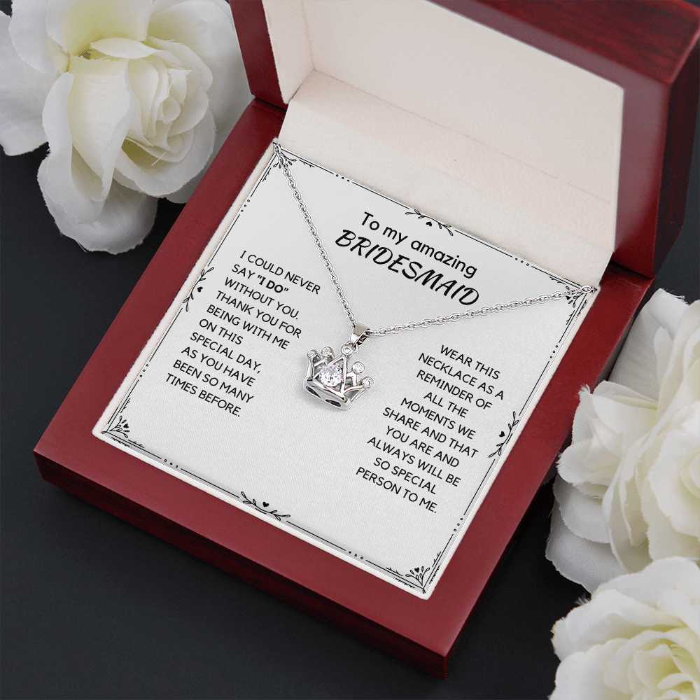 Bridesmaid - Special Person - Crown Necklace