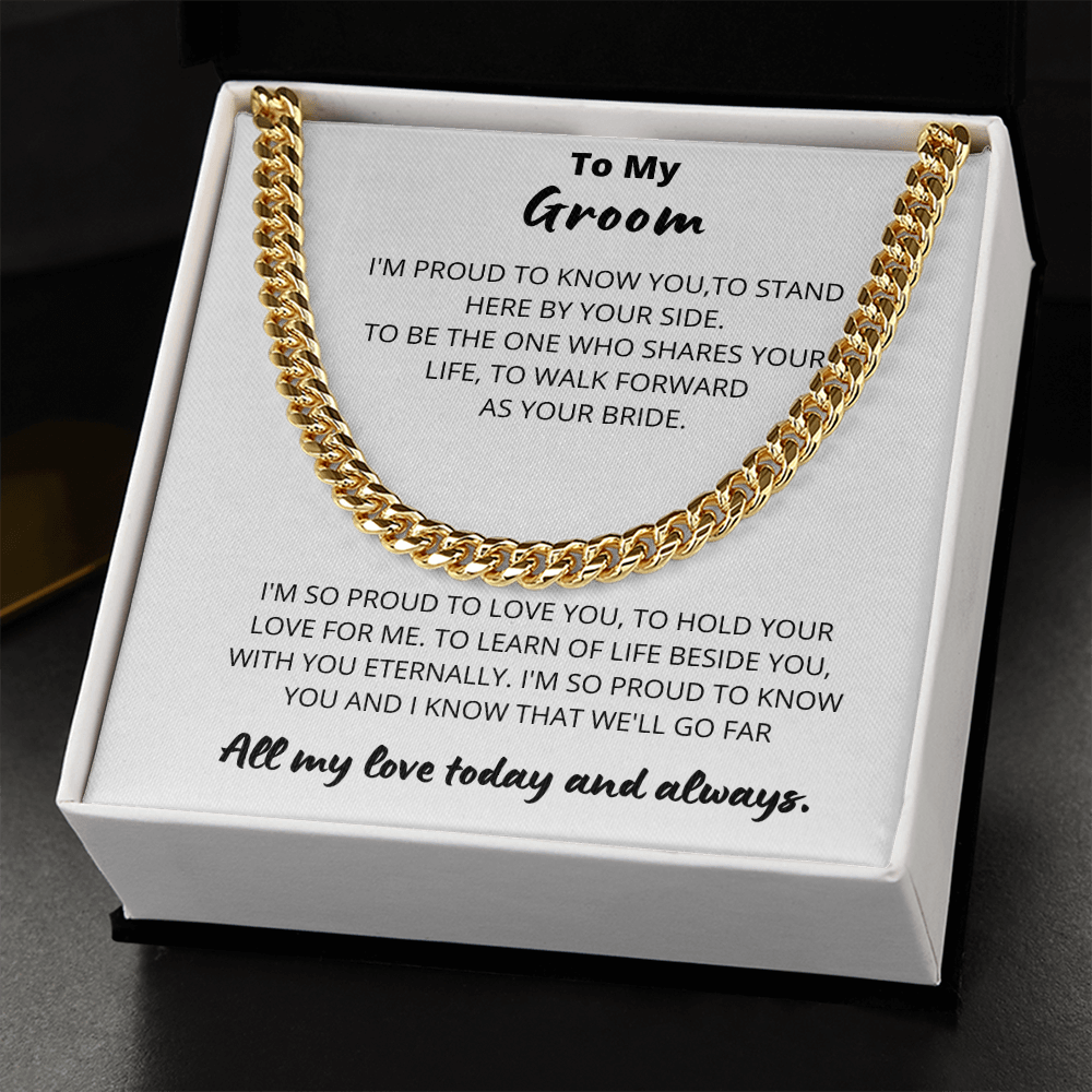 Groom - One who shares Your Life  - Cuban Link Chain