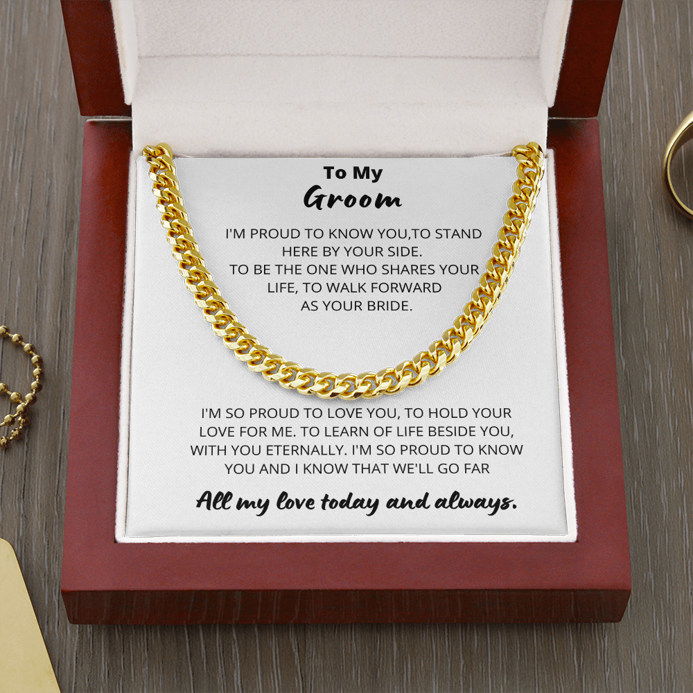 Groom - One who shares Your Life  - Cuban Link Chain