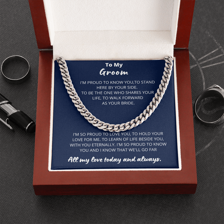 Groom - Proud to Love you  - Cuban Link Chain
