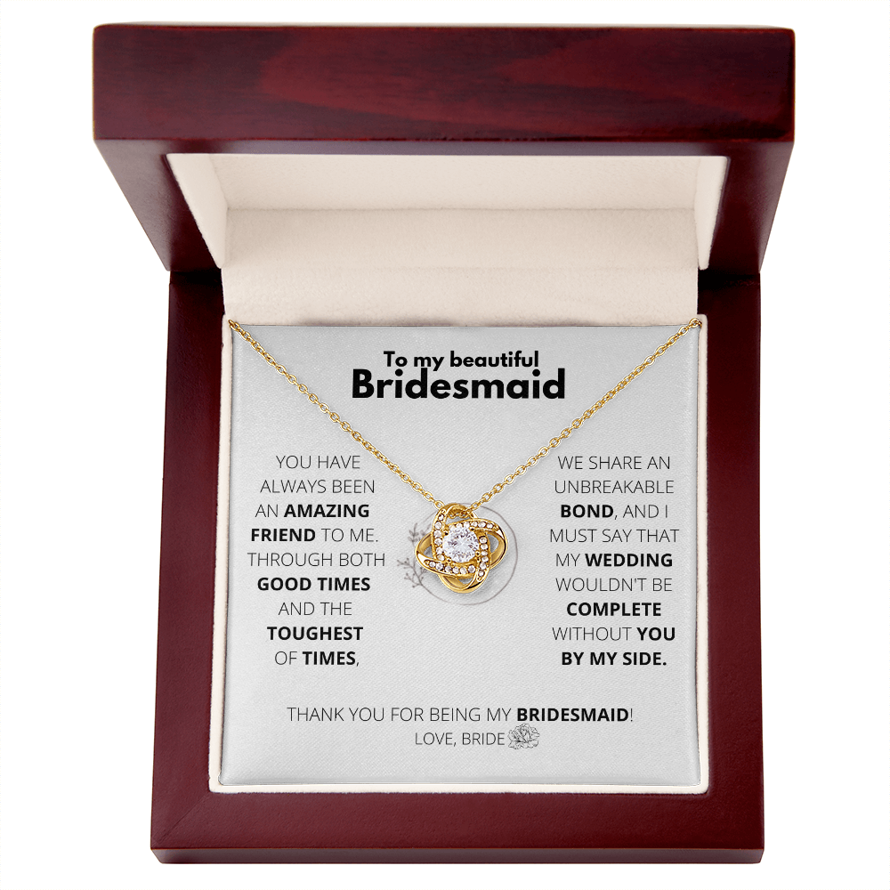 Bridesmaid - Unbreakable bond - Love Knot Necklace